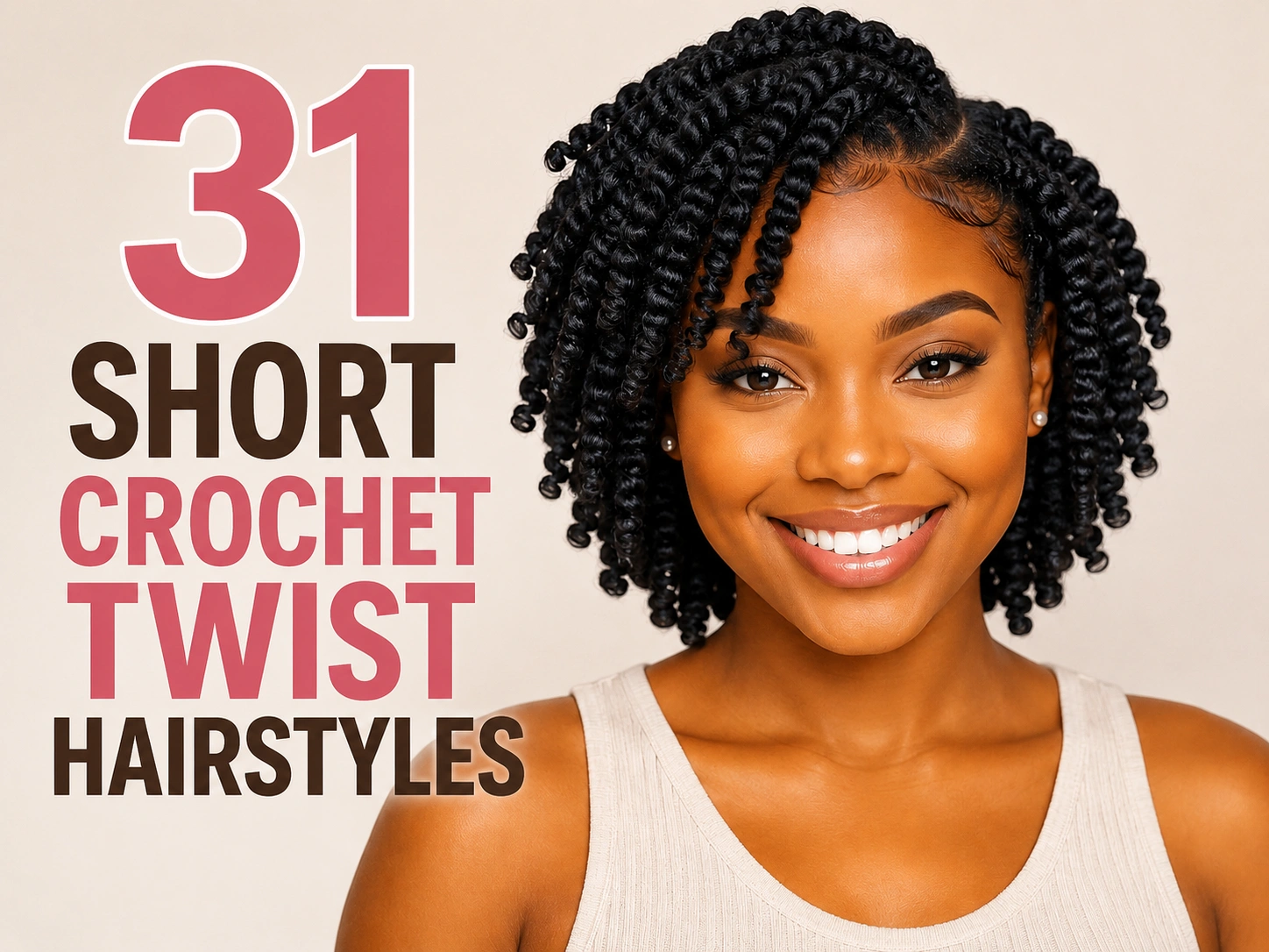 31 Short Crochet Twist Hairstyles That Are Cute & Protective
